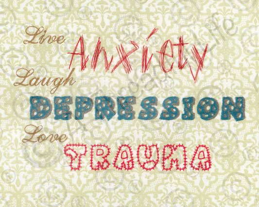 Anxiety Depression Trauma Embroidery